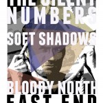 Soft Shadows, The Silent Numbers and The Bloody North at East End 11/30